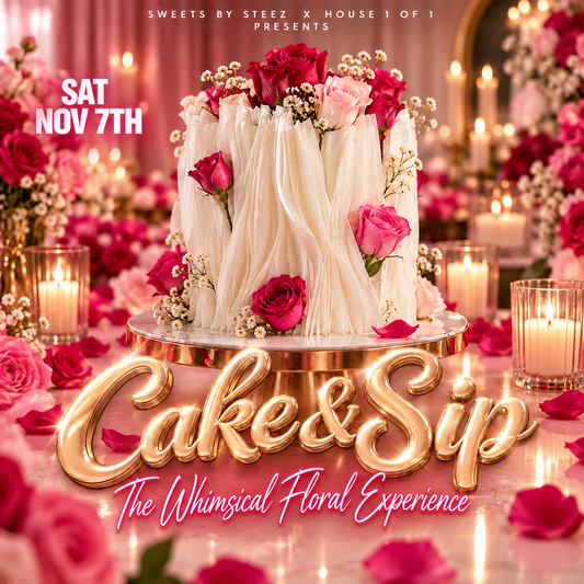 Cake & Sip: The Whimsical Floral Experience - November 7th