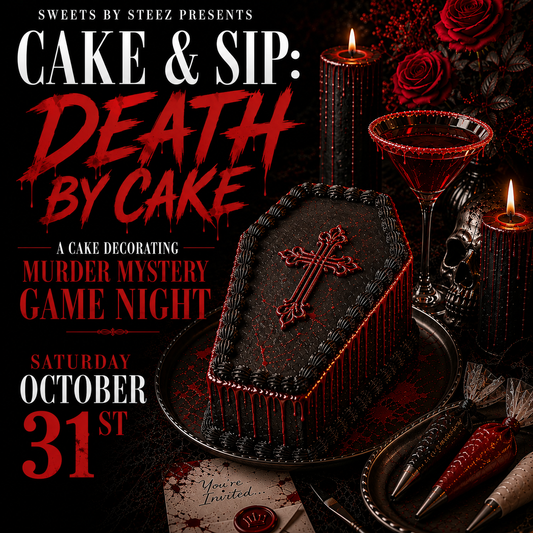 Cake & Sip: Death by Cake | Murder Mystery Game Night October 31st